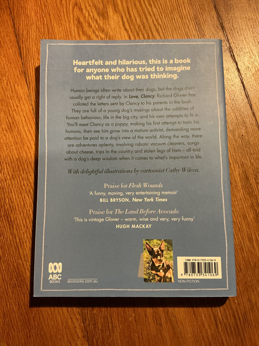 Love, Clancy: a dog’s letters home. Richard Glover. 2020.