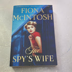 Spy’s wife. Fiona McIntosh. 2021.