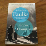 Snow country. Sebastian Faulks. 2021.