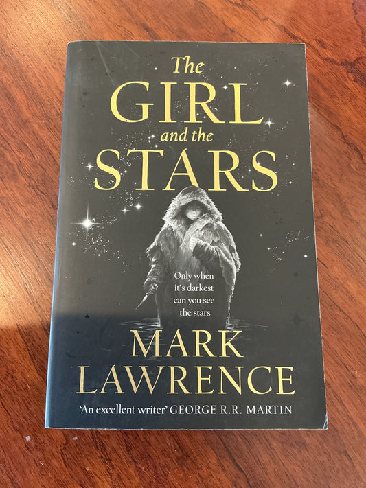 Girl and the stars. Mark Lawrence. 2020.