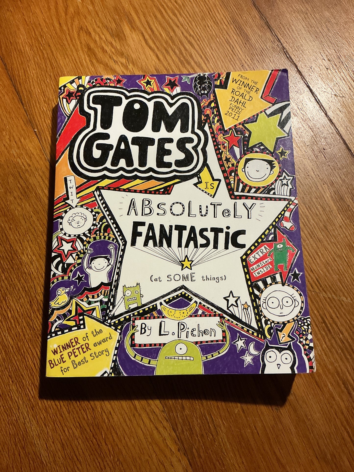 Tom Gates is absolutely fantastic (at some things). Liz Pichon. 2013.