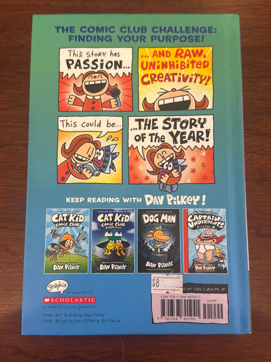 Cat Kid Comic Club on Purpose. Dav Pilkey. 2022.