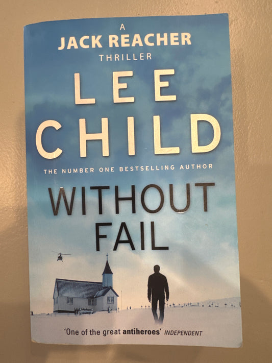 Without fail. Lee Child. 2011.