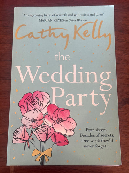 Wedding party. Cathy Kelly. 2022.