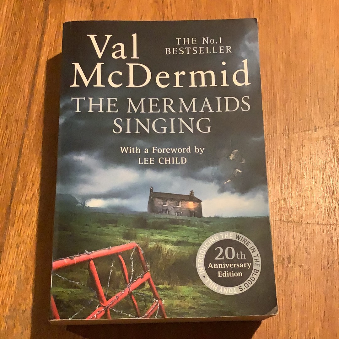 Mermaids singing. Val McDermid. 2015.