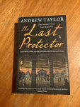 Last protector. Andrew Taylor. 2021.