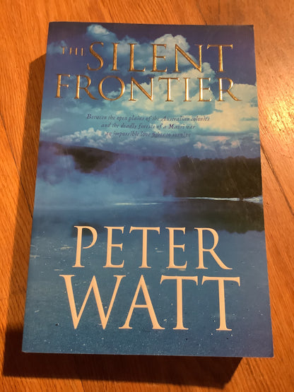 Silent frontier. Peter Watt. 2006.