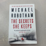 Secrets she keeps. Michael Robotham. 2018.