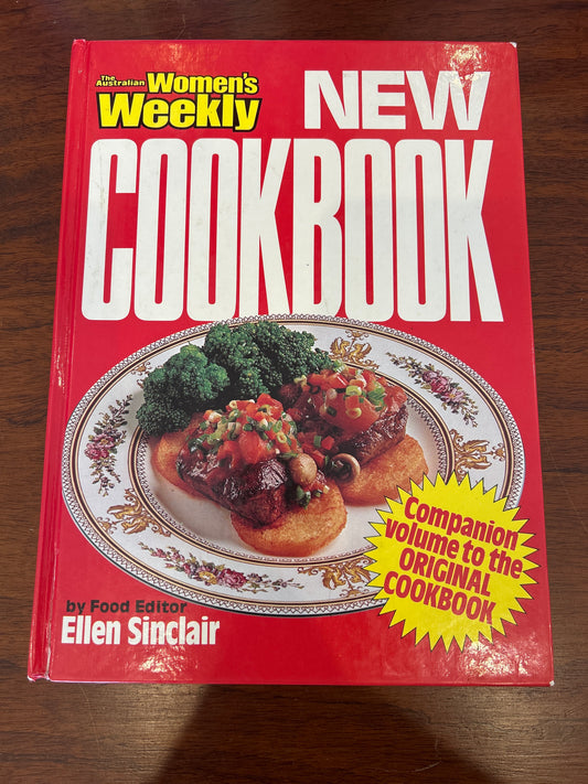 Australian Women's Weekly new cookbook. Ellen Sinclair. 1989.