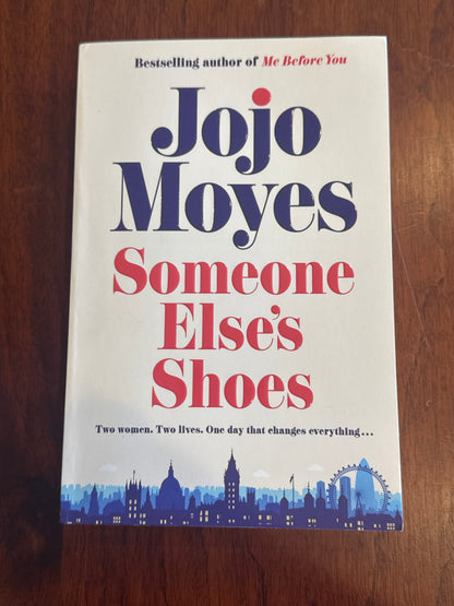 Someone else’s shoes. Jojo Moyes. 2023.
