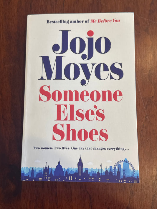 Someone else’s shoes. Jojo Moyes. 2023.
