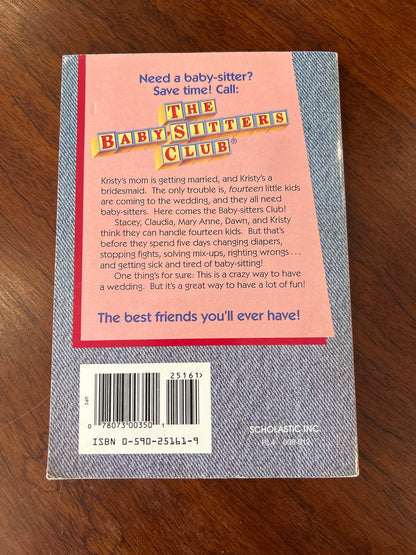 Baby-Sitters Club: Kristy’s big day. Ann M. Martin. 1987.