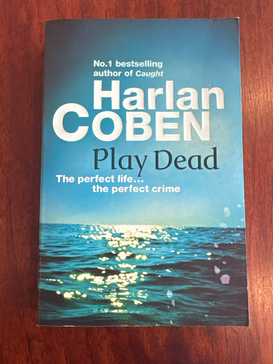 Play dead. Harlan Coben. 2010.