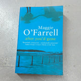 After you’d gone. Maggie O’Farrell. 2000.