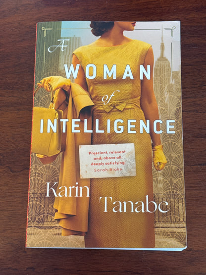 A Woman of intelligence. Karin Tanabe. 2021.