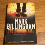 Burning girl. Mark Billingham. 2004.