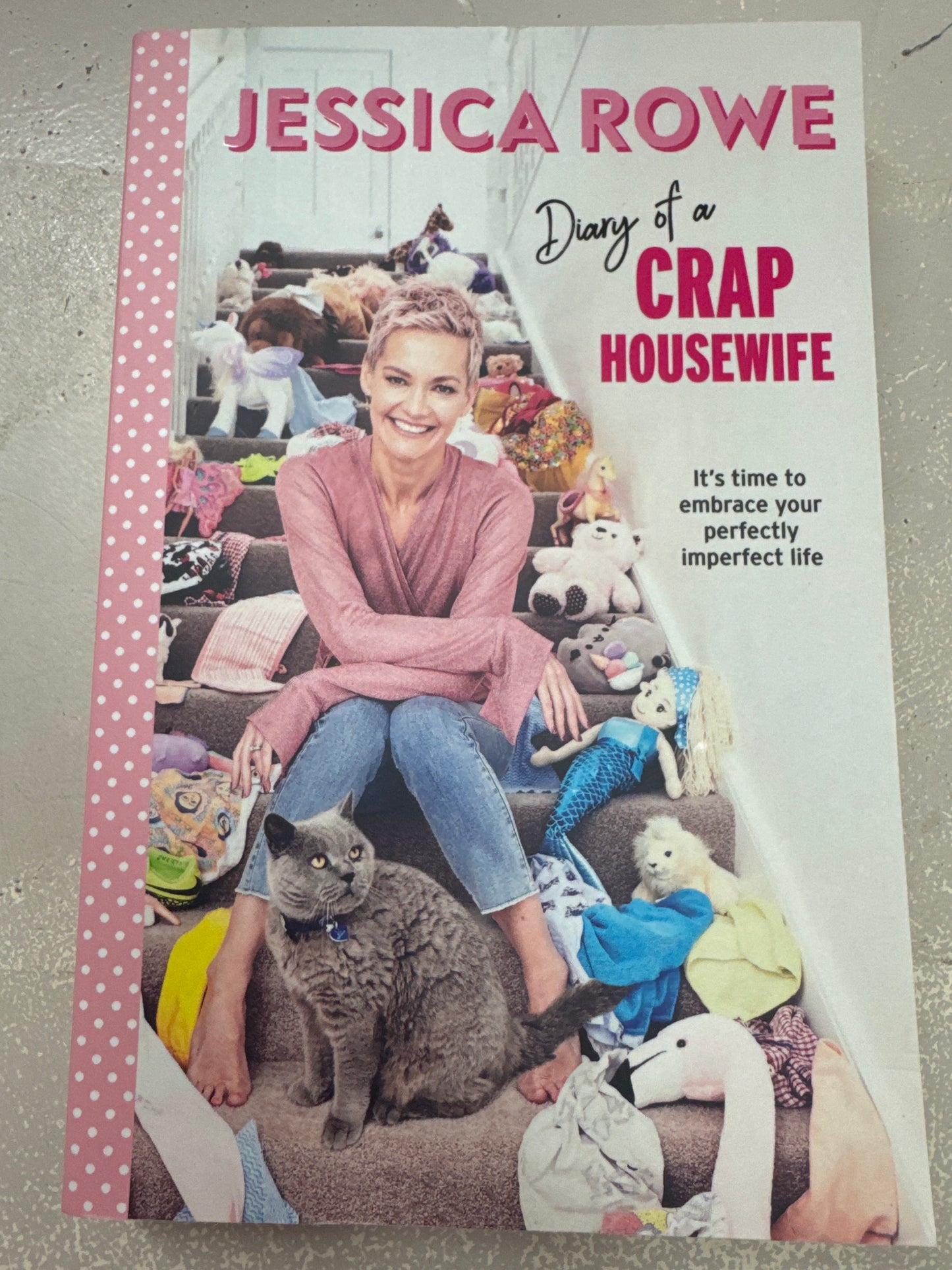 Diary of a Crap Housewife. Jessica Rowe. 2019.