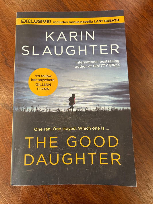 Good daughter. Karin Slaughter. 2018.