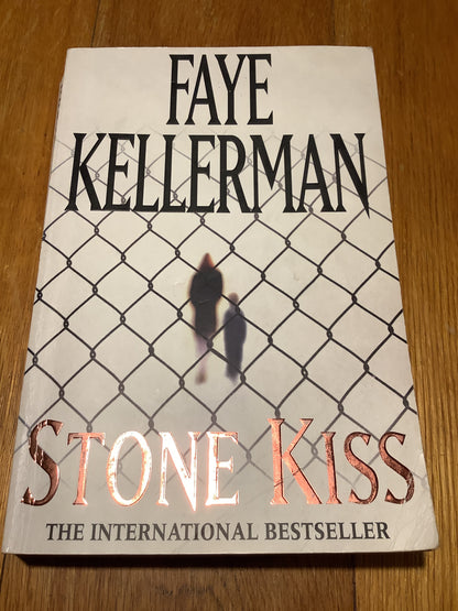 Stone kiss. Faye Kellerman. 2002.