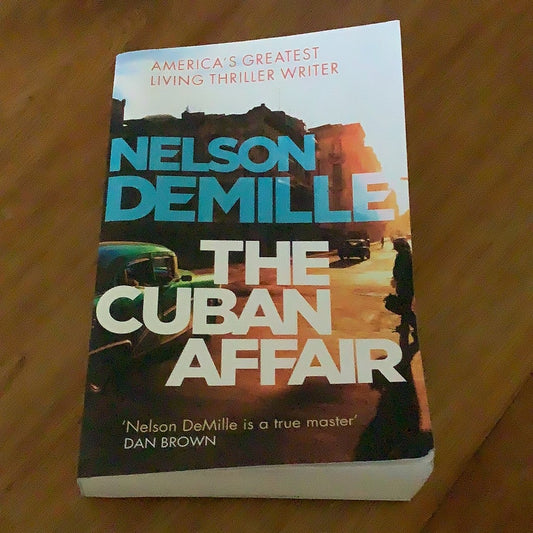 Cuban affair. Nelson De Mille. 2017.