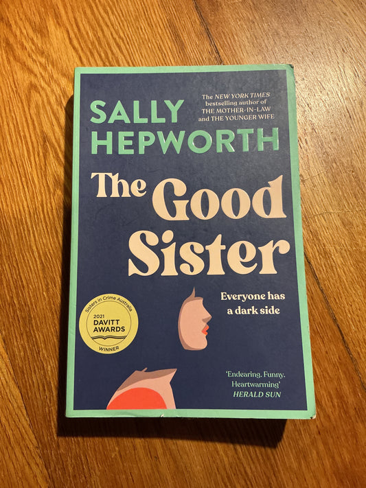 Good sister. Sally Hepworth. 2021.