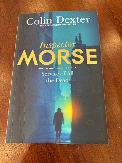 Service of all the dead. Colin Dexter. 2016.