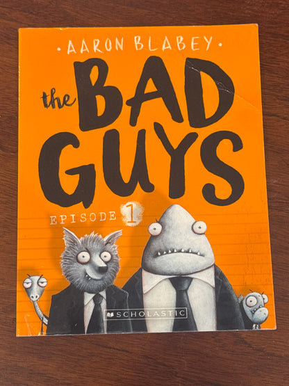 Bad guys: episode 1. Aaron Blabey. 2015.