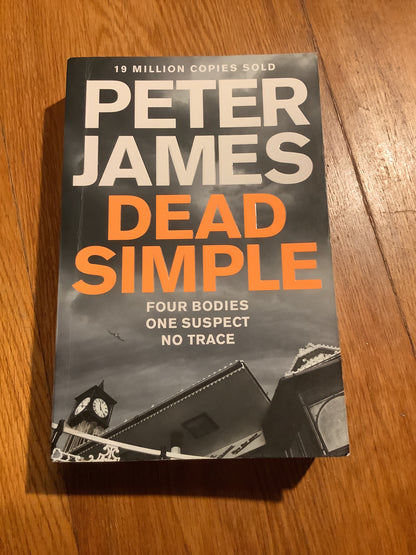 Dead simple. Peter James. 2014.