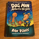 Dog Man: mothering heights. Dav Pilkey. 2021.