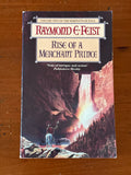 Rise of a merchant prince. Raymond Feist. 1996.