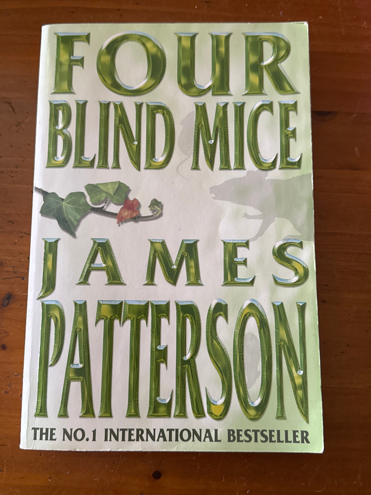 Four blind mice. James Patterson. 2002.