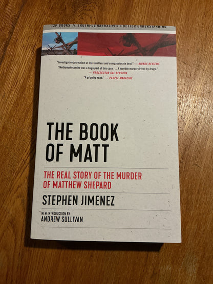 Book of Matt: the real story of the murder of Matthew Shepard. Stephen Jimenez. 2020.