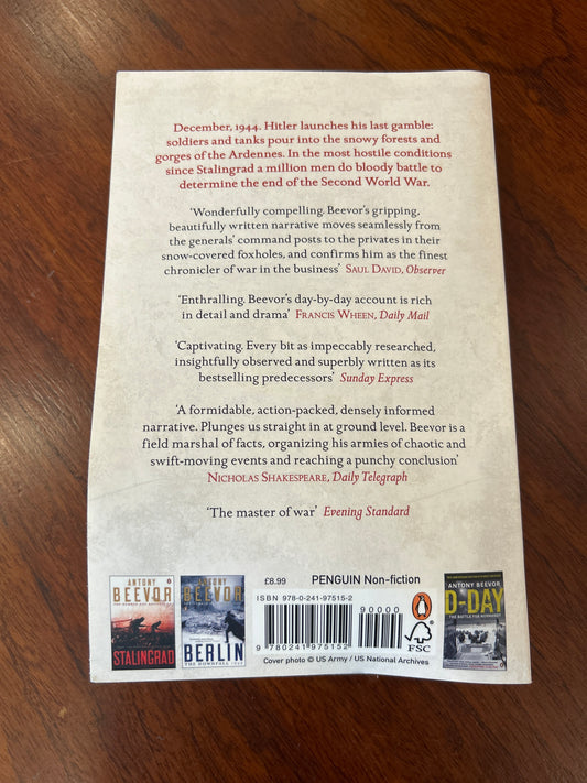 Ardennes 1944: Hitler’s last gamble. Antony Beevor. 2016.