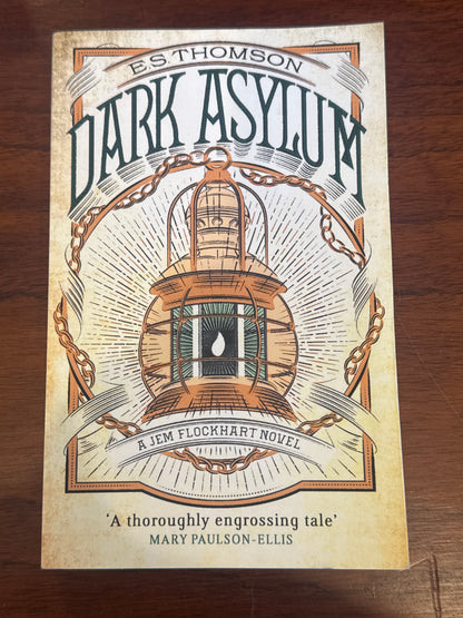 Dark Asylum. E.S. Thomson. 2019.
