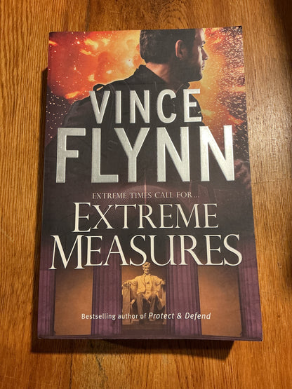 Extreme measures. Vince Flynn. 2008