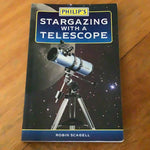 Stargazing with a telescope. Robin Scagell. 2009.