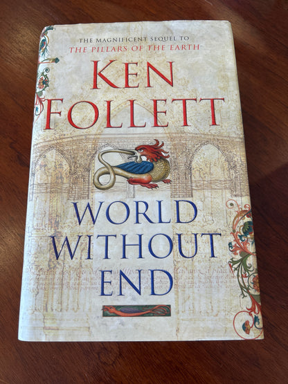 World without end. Ken Follett. 2007.