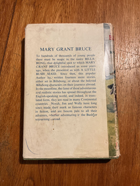 Little bush maid. Mary Grant Bruce. 1965.