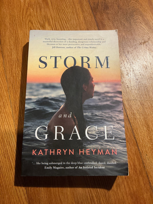 Storm and Grace. Kathryn Heyman. 2017.