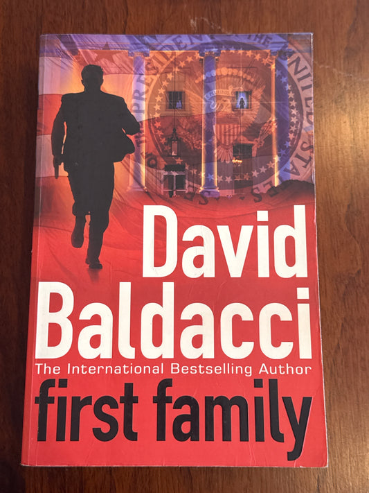 First family. David Baldacci. 2009.