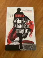 A Darker shade of magic. V.E. Schwab. 2015.