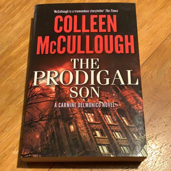 Prodigal son. Colleen McCullough. 2012.