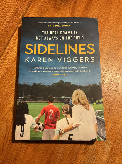 Sidelines. Karen Viggers. 2024.