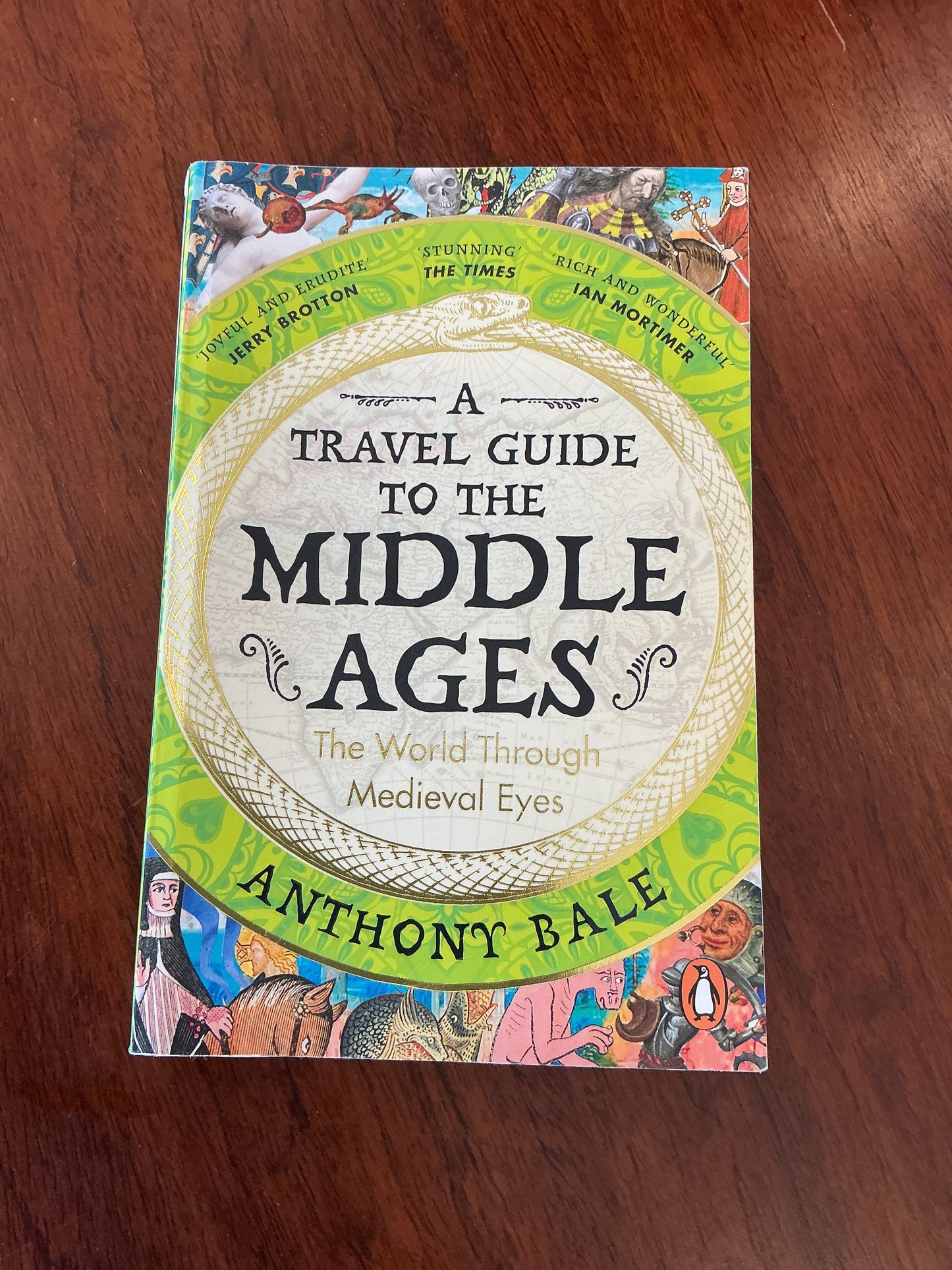 Travel guide to the Middle Ages: the world through medieval eyes. Anthony Bale. 2024.