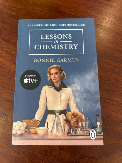 Lessons in chemistry. Bonnie Garmus. 2023.
