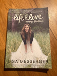 Life & love: creating the dream. Lisa Messenger. 2015.