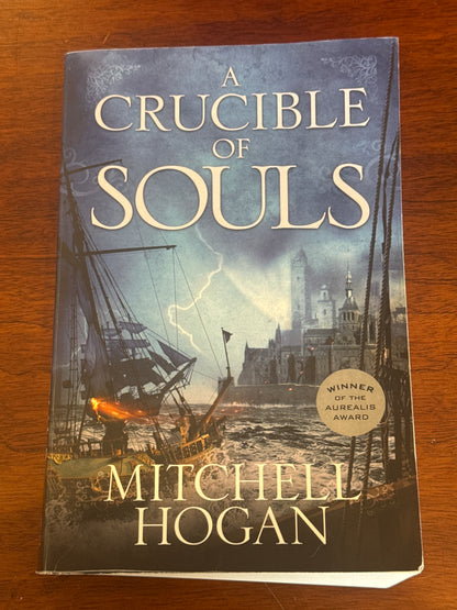 Crucible of souls. Mitchell Hogan. 2015.