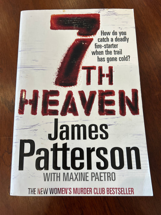 7th heaven. James Patterson and Maxine Paetro. 2008.