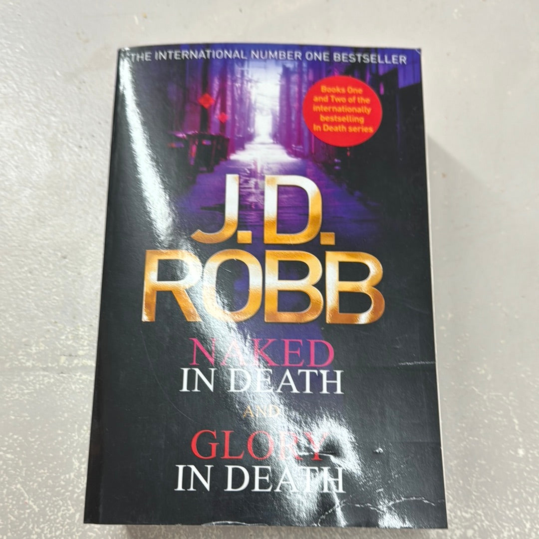 Naked in death/Glory in death. J.D. Robb. 2017.