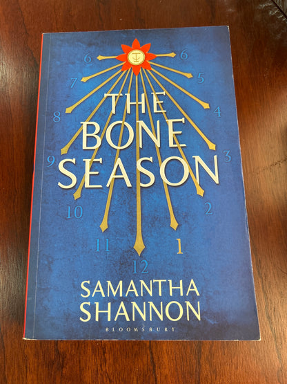 Bone season. Samantha Shannon. 2013.